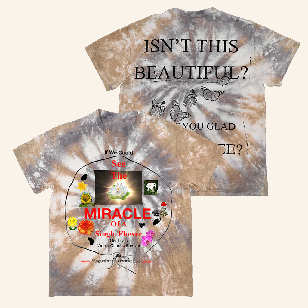 Online Ceramics Merch See The Miracle Tie Dye T-Shirt Unique Gifts For Husband Online Ceramics Merch See The Miracle Tie Dye T-Shirt Unique Gifts For Husband