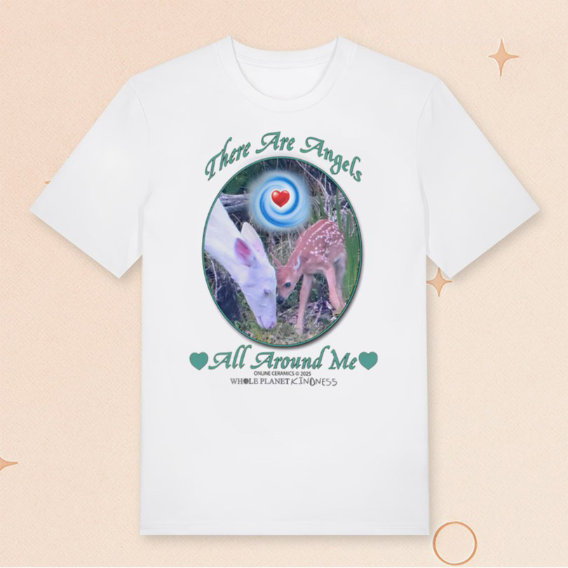 Online Ceramics Merch There Are Angels All Around Me T-Shirt Gifts For Friends