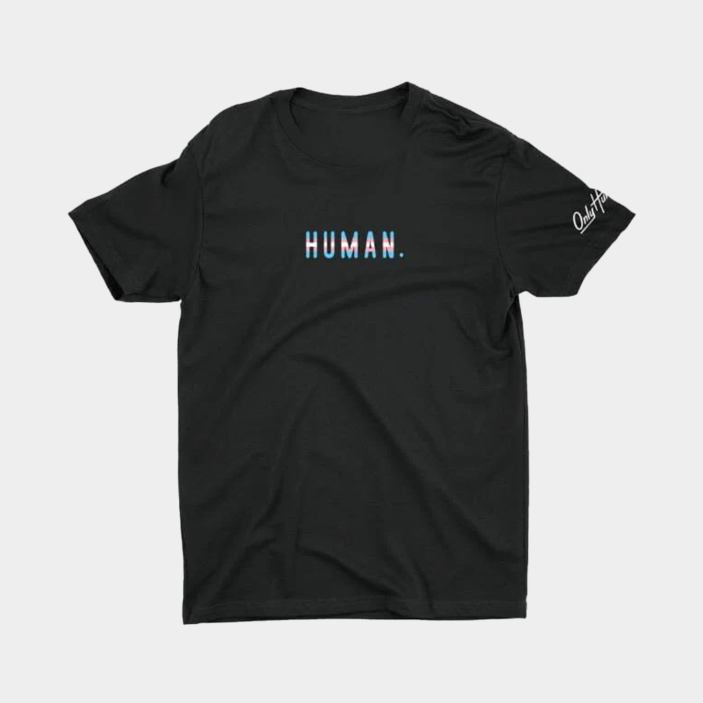 Only Humxn Trans T-Shirt Trans Human Shirt LGBT Pride Clothing Gifts For Friends