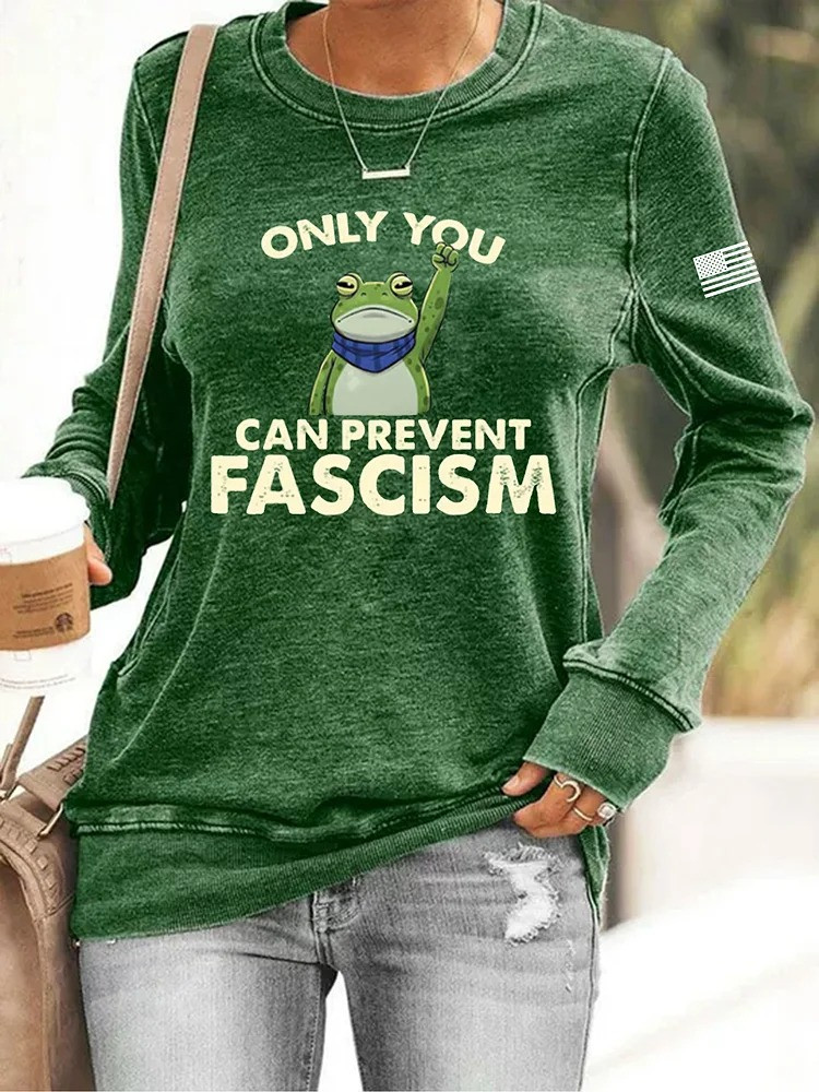 Only You Can Prevent Fascism Sweatshirt Portland Frog Merch Abolish ICE Apparel Gifts