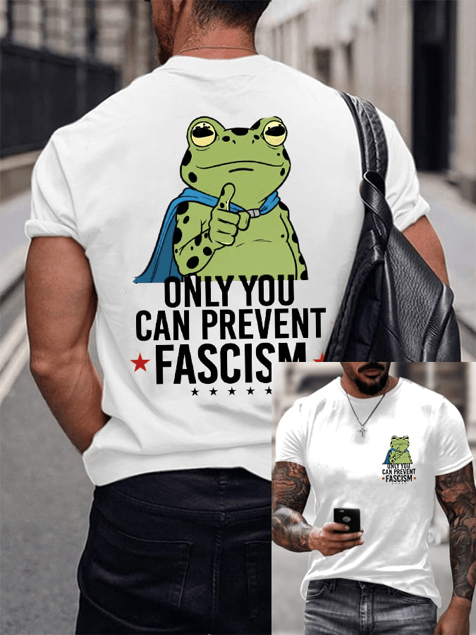ONLY YOU CAN PREVENT FASCISM Vintage Graphic Print T-Shirt Resist Frog Shirt Gift for Dad