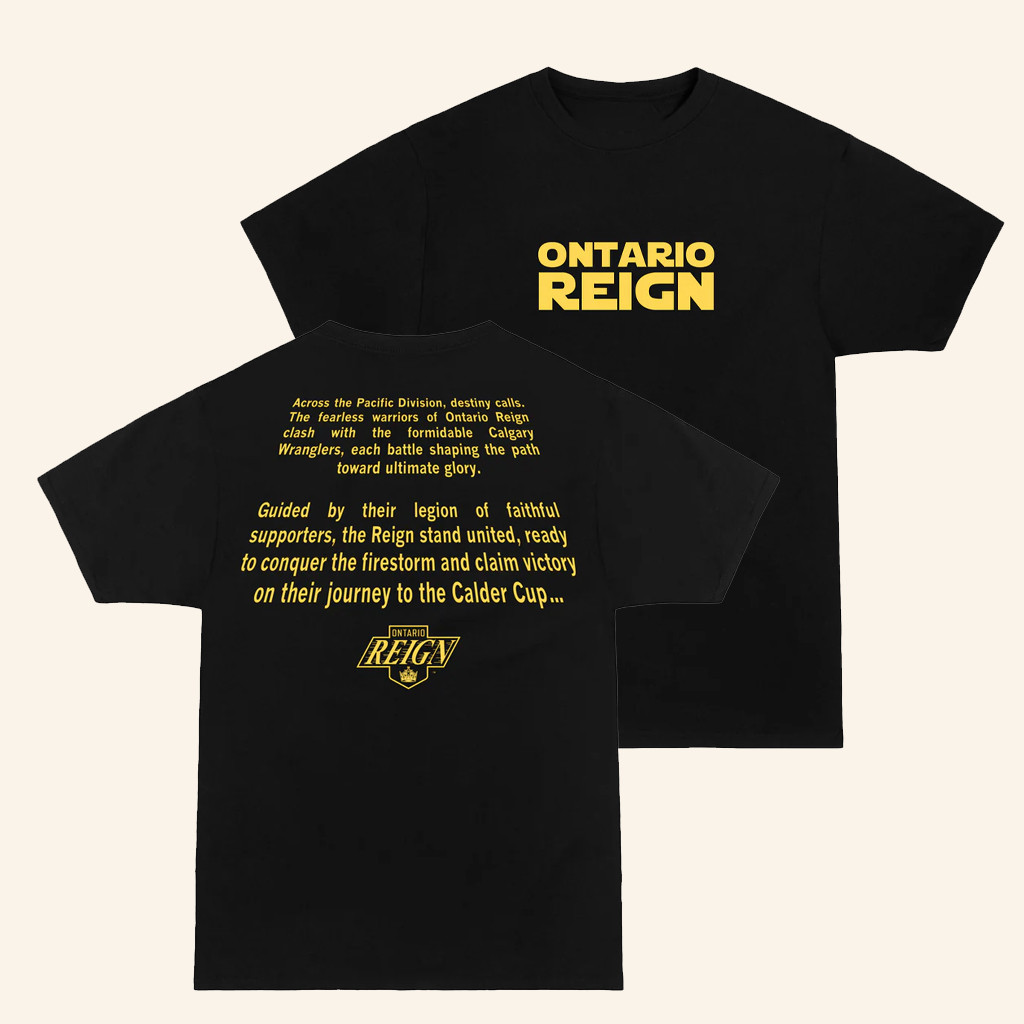 Ontario Reign Merch Opening Crawl SW T-Shirt Good Gifts For Boyfriend