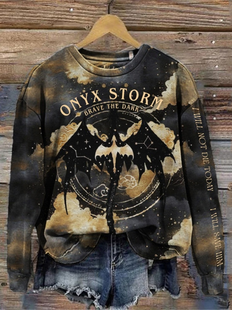 Onyx Storm Sweatshirt I Will Not Die Today I Will Save Him Sweatshirt Brave The Dark Merch Onyx Storm Sweatshirt I Will Not Die Today I Will Save Him Sweatshirt Brave The Dark Merch