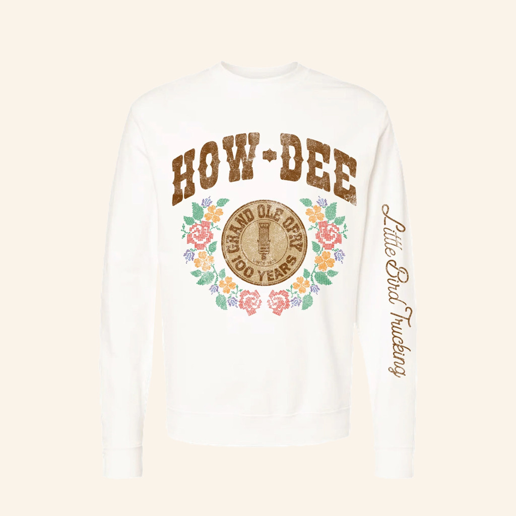 Opry Merch Opry X Little Bird Trucking How Dee Sweatshirt Christmas Gifts For Friends