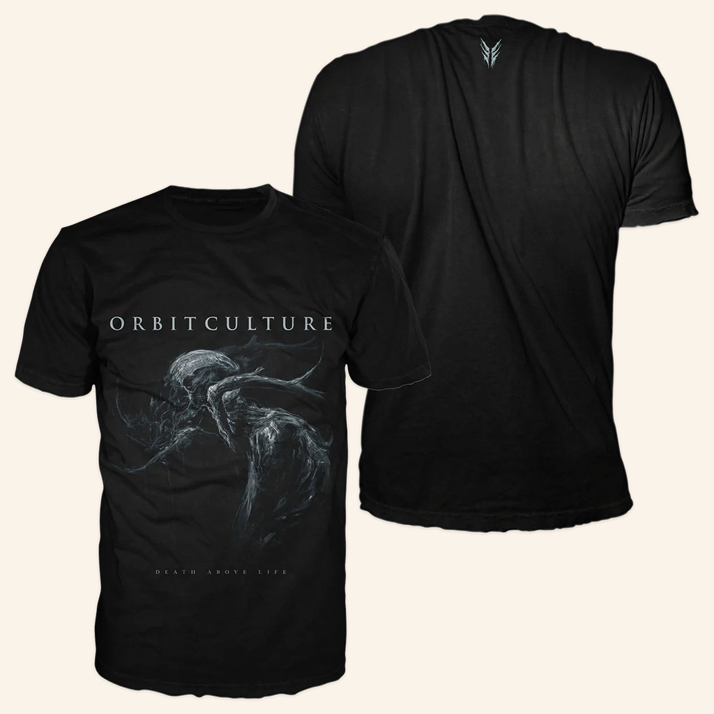 Orbit Culture Merch Death Above Life T-Shirt Orbit Culture Shirt Gifts For Boyfriend Orbit Culture Merch Death Above Life T-Shirt Orbit Culture Shirt Gifts For Boyfriend