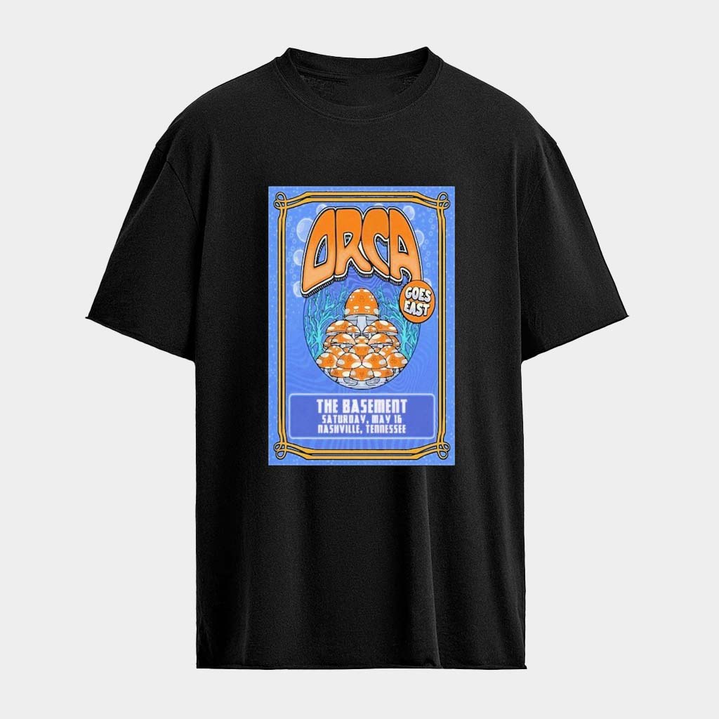 ORCA May 16 2026 The Basement In Nashville TN T-Shirt Birthday Present For Son