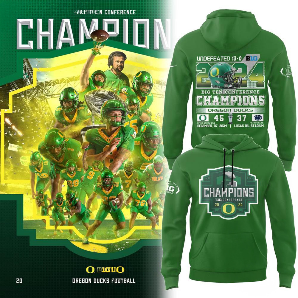 Oregon Ducks Big Ten Champions Hoodie Football Gifts For Men