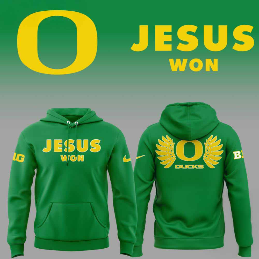 Oregon Ducks Football New Design 2025 Jesus Won 3D Hoodie Presents For Football Lovers