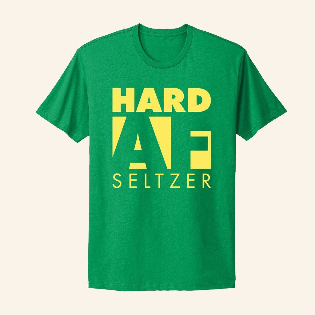 Oregon Hard AF T-Shirt Hard AF Seltzer Shirt Best Gifts For Brothers