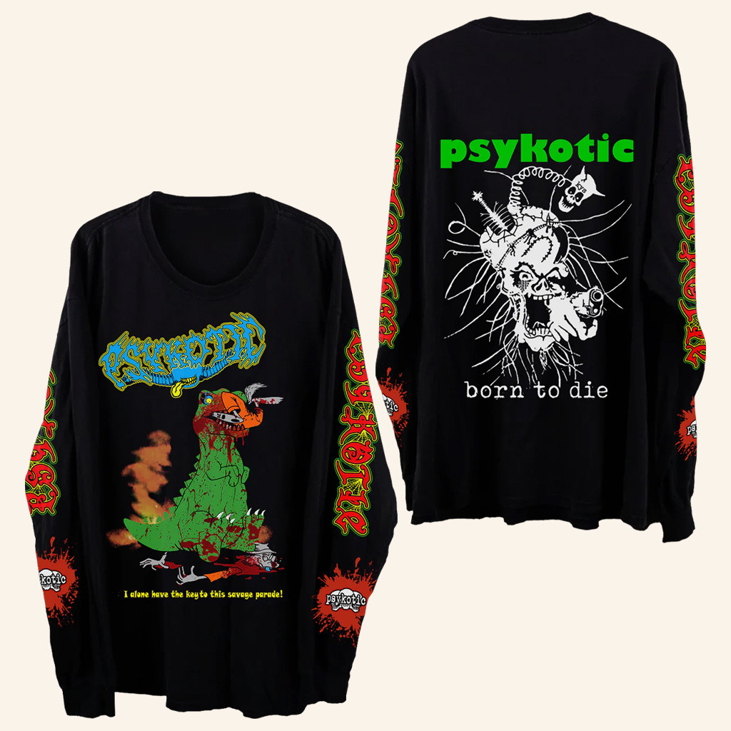 OsamaSon Merch Dino Psykotic Born To Die Long Sleeve Shirt Unique Gift For Boyfriend OsamaSon Merch Dino Psykotic Born To Die Long Sleeve Shirt Unique Gift For Boyfriend