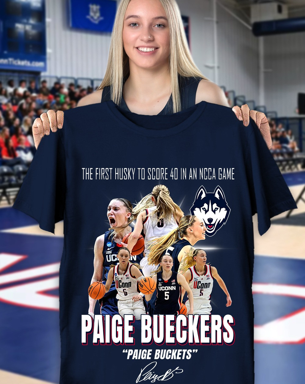 Paige Bueckers T-Shirt The First Husky To Score 40 In An NCAA Game Paige Buckets