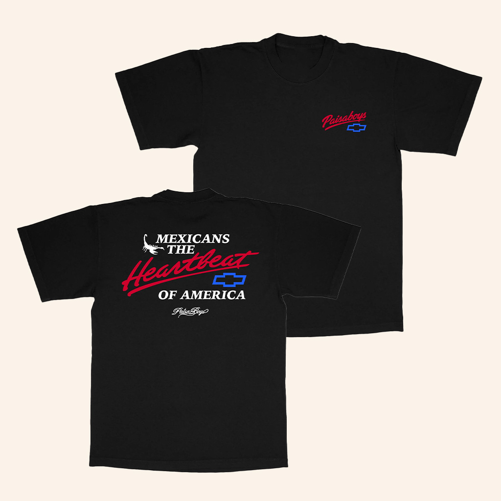 PAISABOYS Merch Mexicans The Heartbeat Of American T-Shirt Gifts For Friends