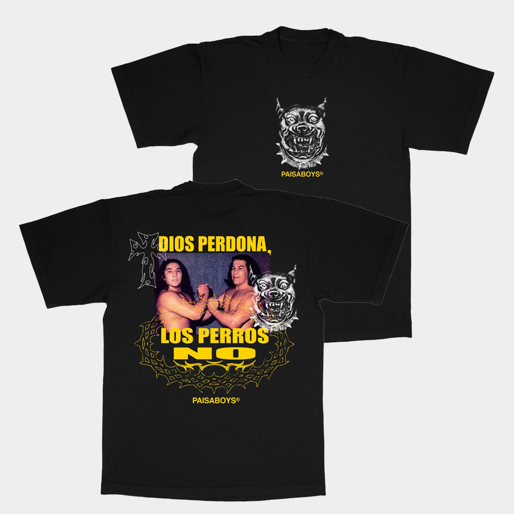 PAISABOYS Merch Perrote Shirt Dios Perdona Los Perros No PAISABOYS T-Shirt Gift Ideas For Him