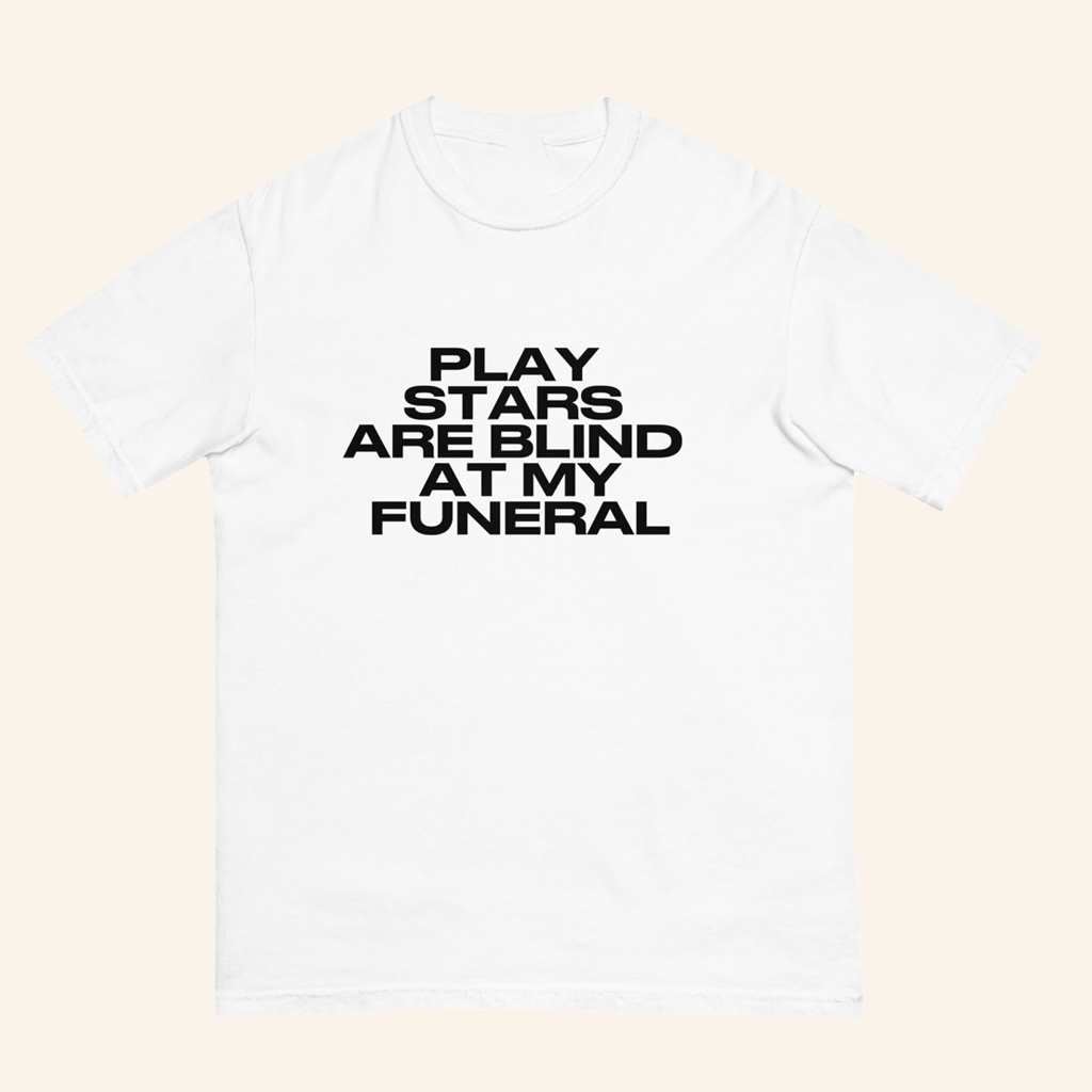 Paris Hilton Merch Store Play Stars Are Blind At My Funeral White T-Shirt Gifts For Friends