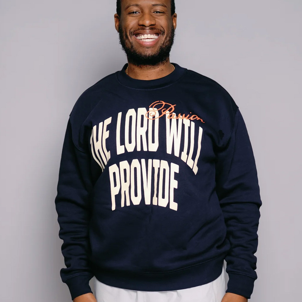 Passion Music Merch The Lord Will Provide Sweatshirt Great Gifts For Boyfriend