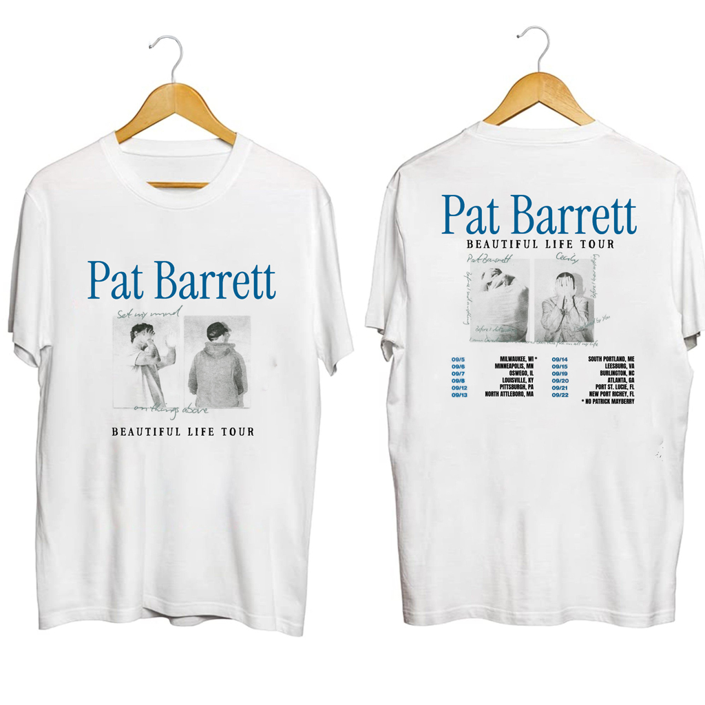 Pat Barrett The Beautiful Life Tour Shirt Pat Barrett Merch Presents For Music Lovers