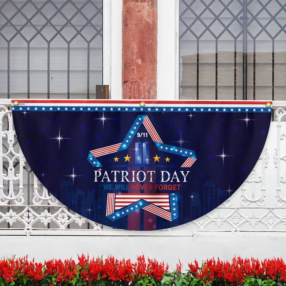 Patriot Day 9 11 We Will Never Forget September 11th Memorial Day Non-Pleated Fan Flag Mln