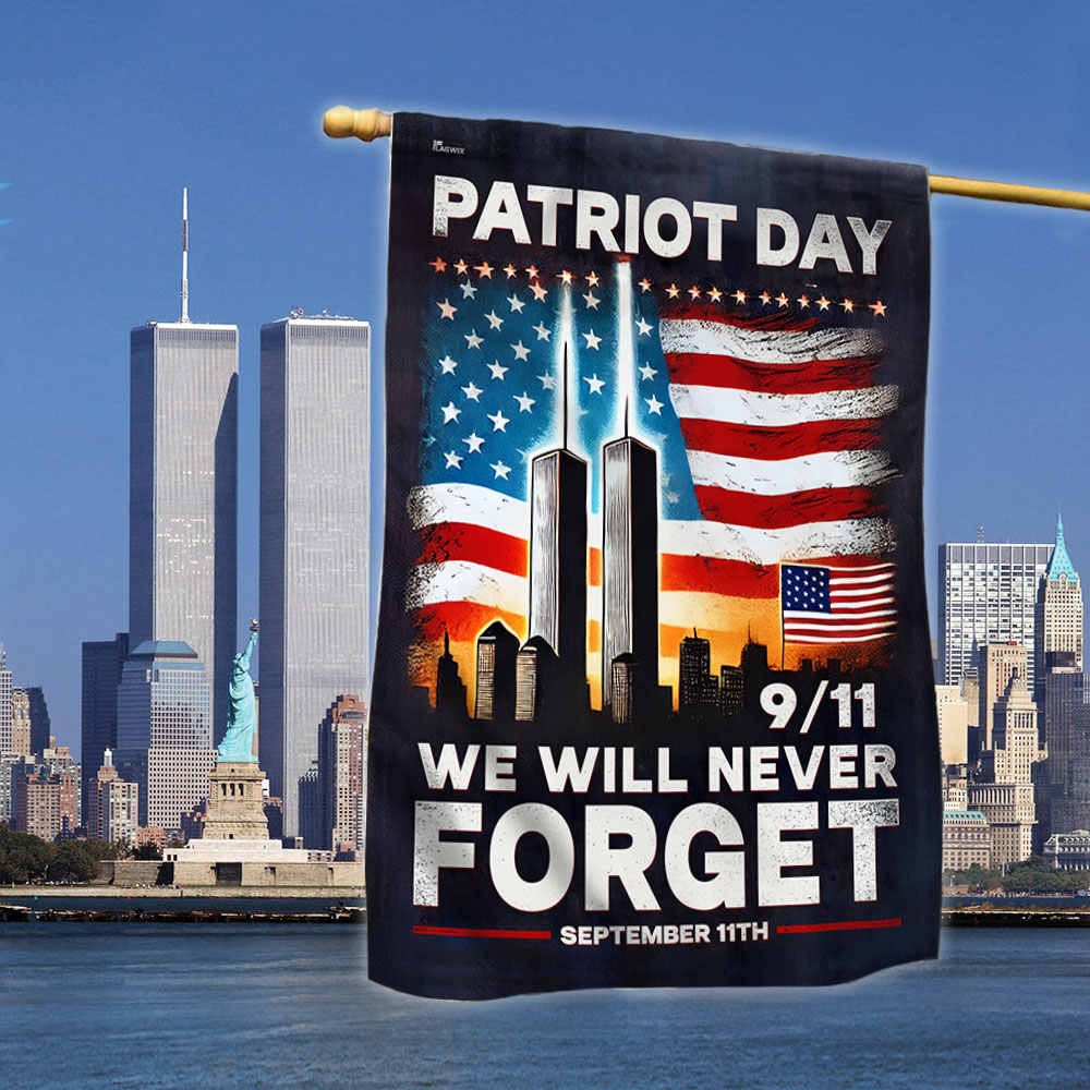 Patriot Day 911 Flag We Will Never Forget September 11th Memorial Flag