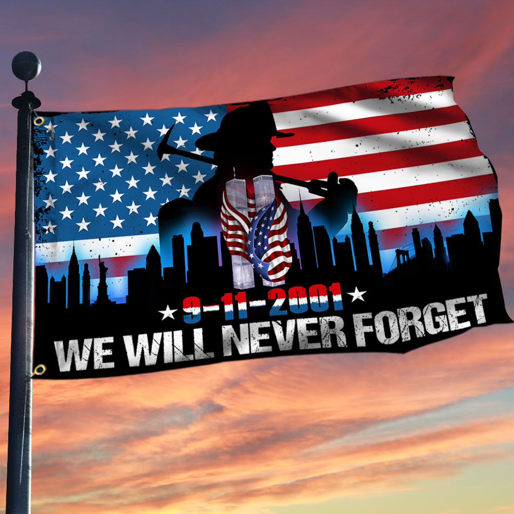 Patriot Day We Will Never Forget 911 American Grommet Flag