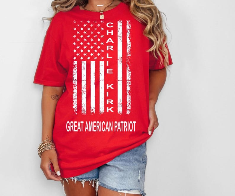 Patriotic Charlie Kirk Comfort Shirt Gift for American Conservatives