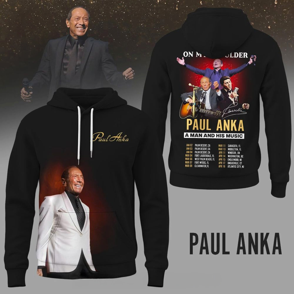 Paul Anka A Man And His Music Hoodie Paul Anka Merch Cool Gifts For Music Lovers
