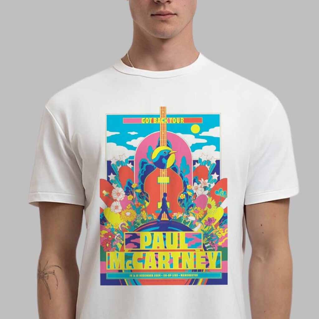 Paul McCartney Got Back Tour Poster For The UK Leg In Manchester At Co Op Live On 14 And 15 December 2024 T-Shirt Fans Gifts Paul McCartney Got Back Tour Poster For The UK Leg In Manchester At Co Op Live On 14 And 15 December 2024 T-Shirt Fans Gifts