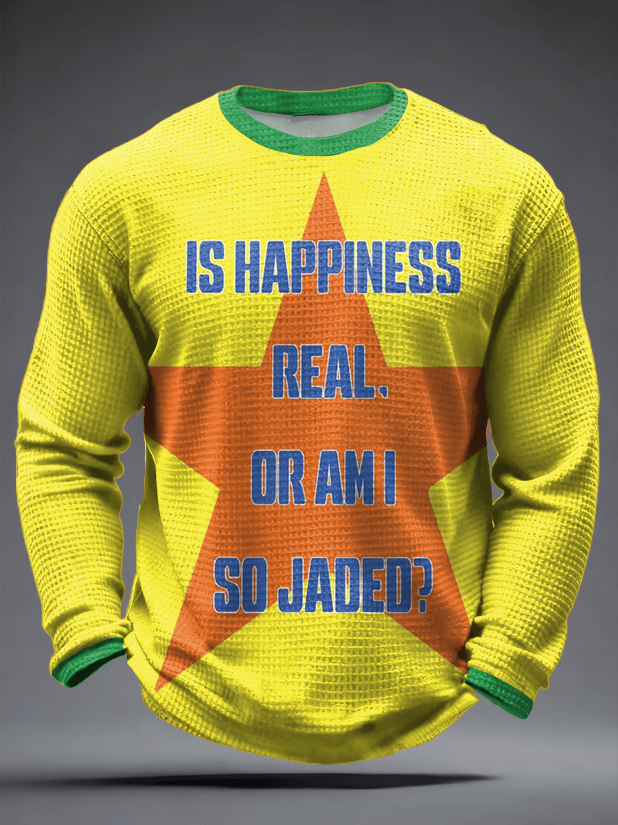 Paul Weller Merch Is Happiness Real Or Am I So Jaded Long Sleeve Shirt Gifts For Friends