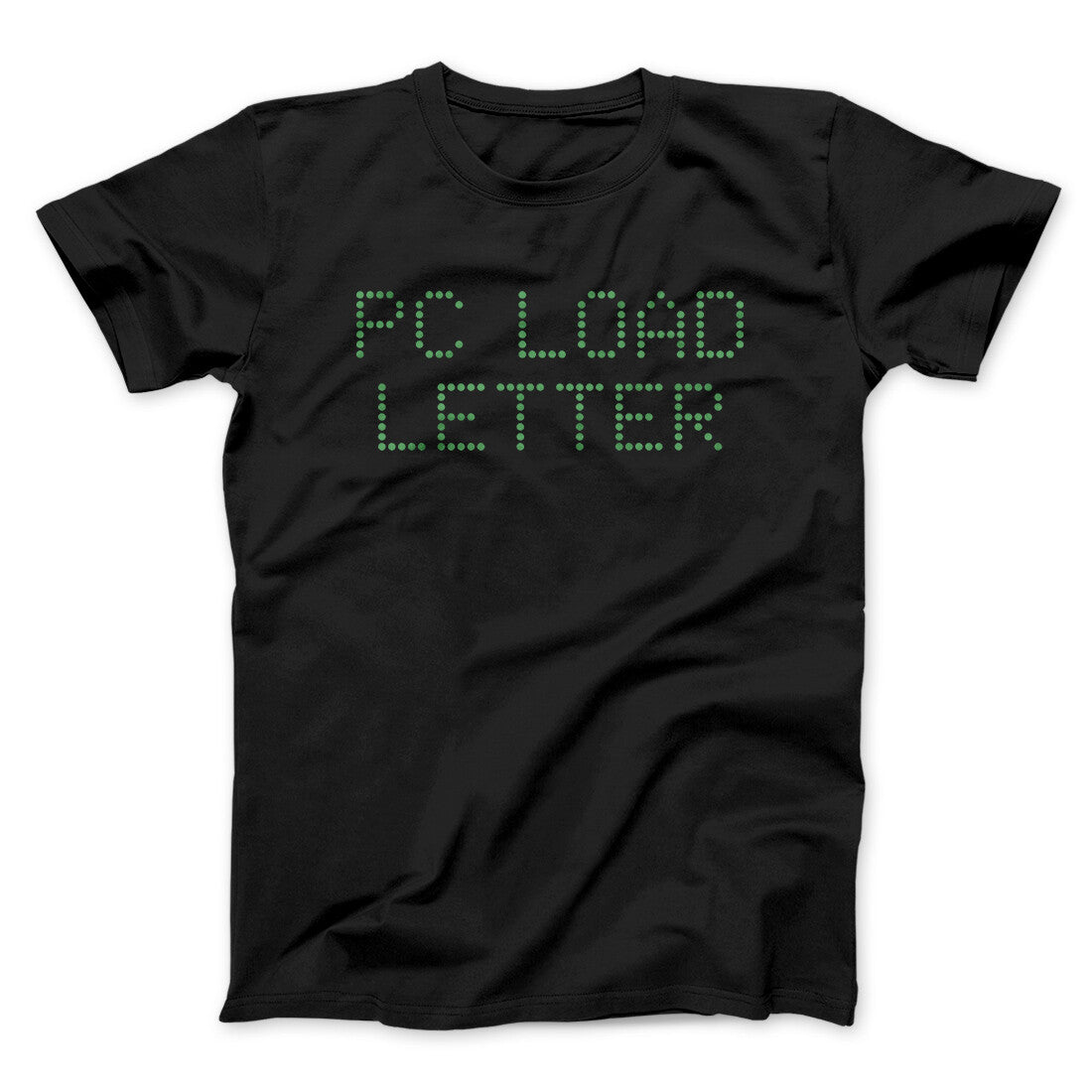 Pc Load Letter Funny Movie Unisex T-Shirt Present For Friends