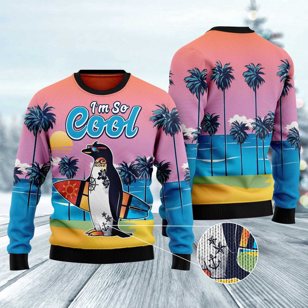 Penguin I'M So Cool Ugly Christmas Sweater Funny Ugly Christmas Sweater Best Christmas Gifts