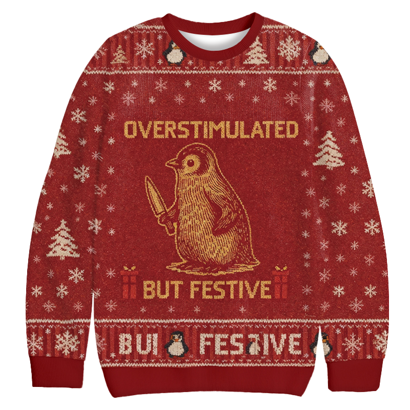 Penguin Overstimulated So Funny Christmas Ugly Sweatshirt Funny Christmas Holiday Sweater Gift Ideas Penguin Overstimulated So Funny Christmas Ugly Sweatshirt Funny Christmas Holiday Sweater Gift Ideas