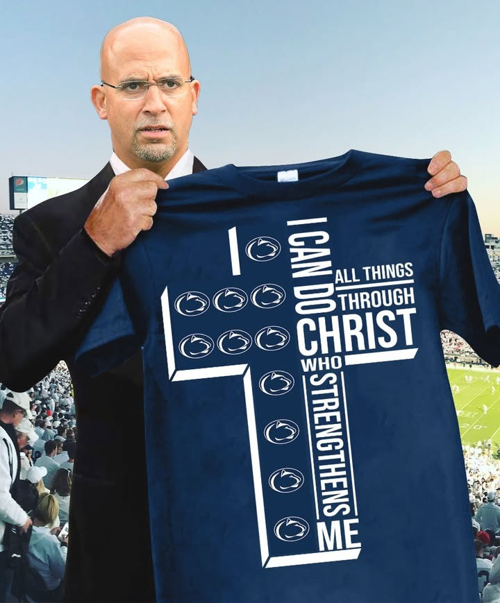 Penn State Nittany Lions Faith Shirt I Can Do All Things Through Christ Who Strengthens Me