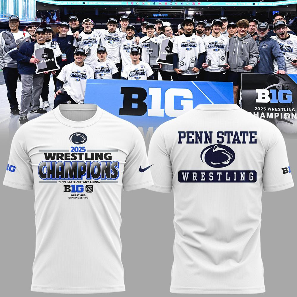 Penn State Wrestling 2025 Big Ten Champions T-Shirt Gifts For Fans
