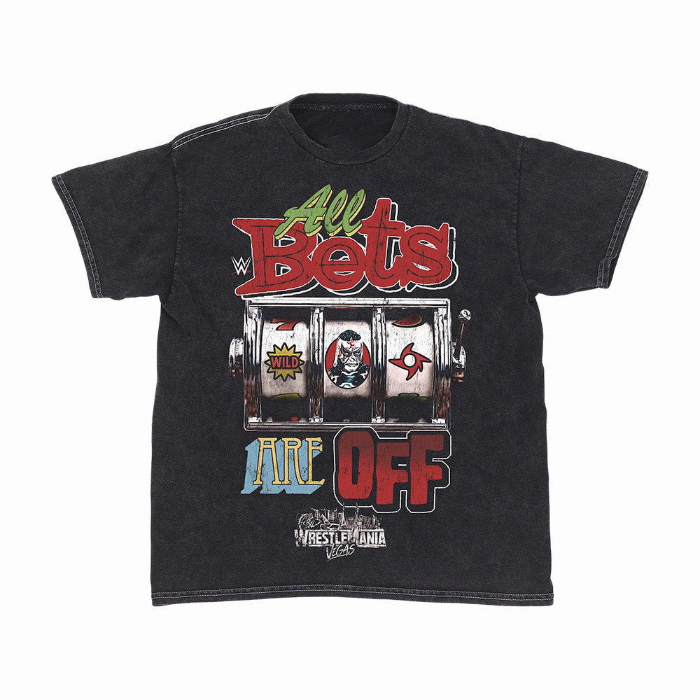 Penta WrestleMania All Bets Are Off T-Shirt WrestleMania Vegas Clothes Fans Gift For Him