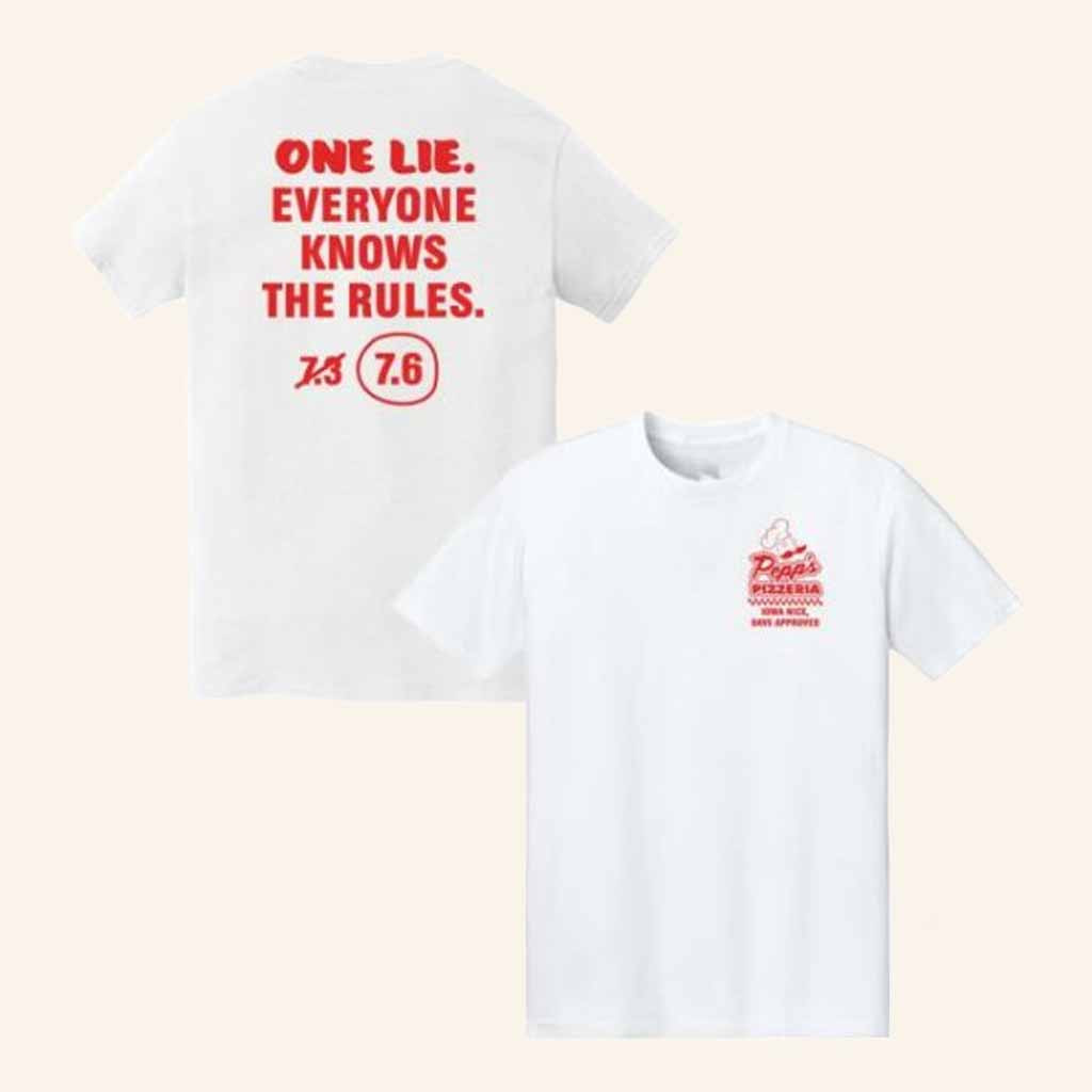 Peppe Pizzeria Merch One Lie Everyone Knows The Rules T-Shirt Gifts For Dad Peppe Pizzeria Merch One Lie Everyone Knows The Rules T-Shirt Gifts For Dad