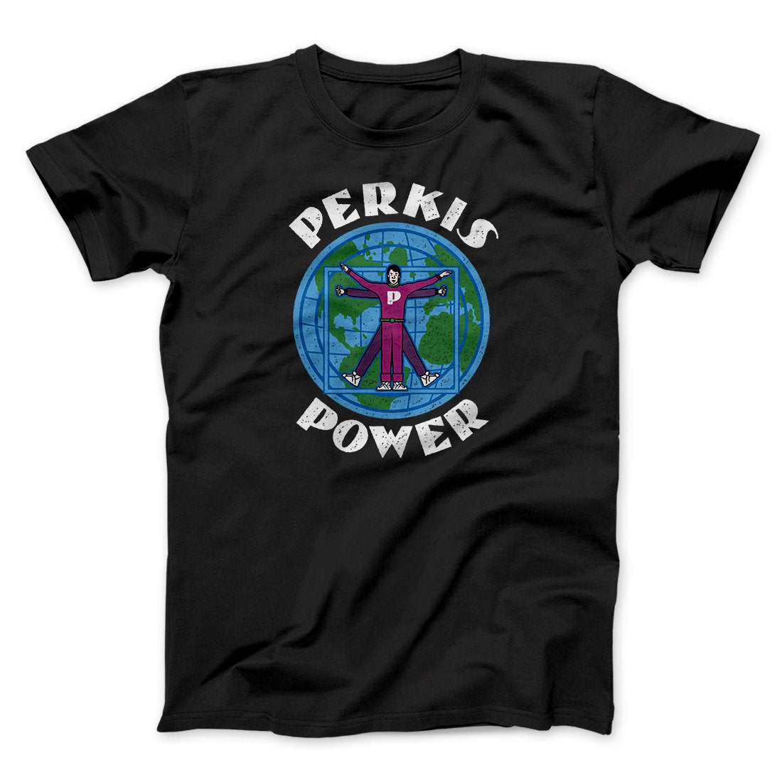 Perkis Power Funny Movie Unisex T-Shirt Present For Friends