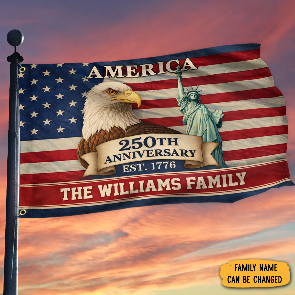 Personalized 250 Years Anniversary America Flag Patriotic Flag Home Decor