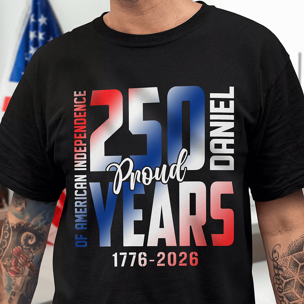 Personalized 250 Years Of American Independence 1776 2026 T-Shirt America's Birthday Clothes