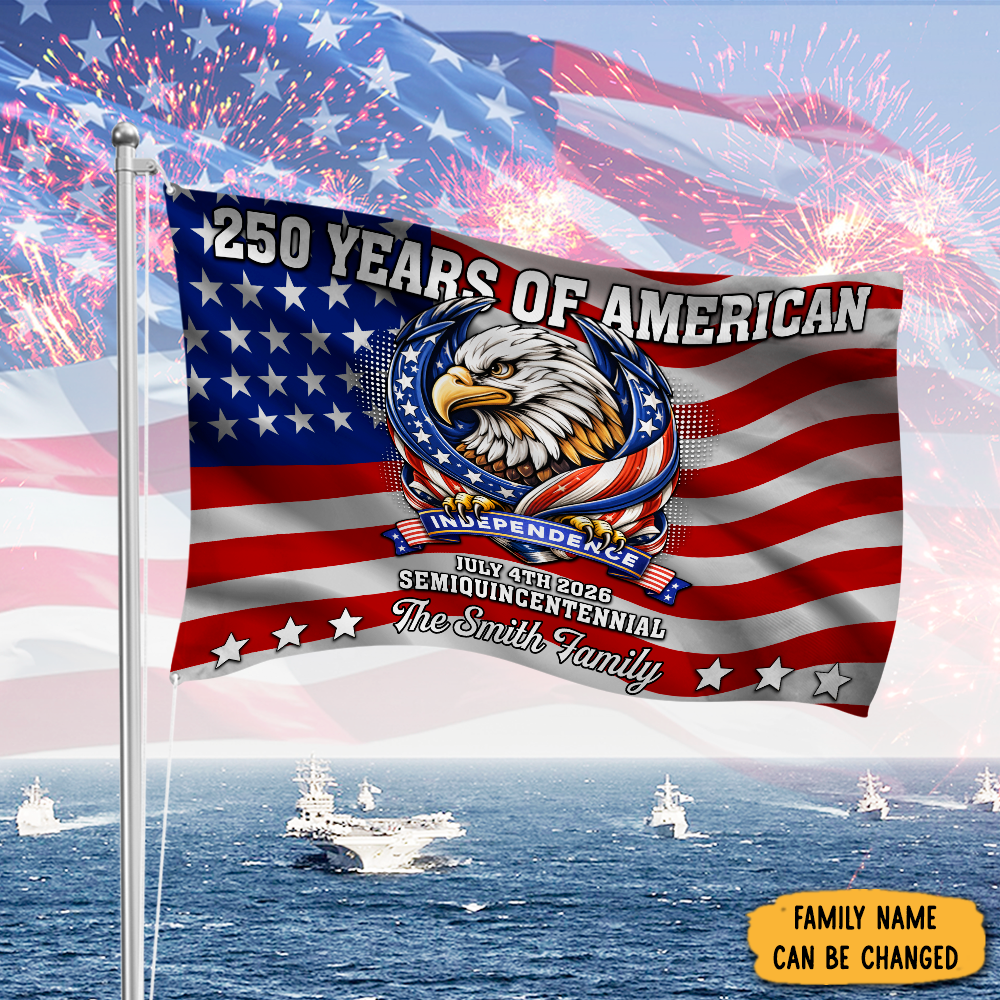 Personalized 250 Years Of American Semiquincentennial Flag Independence Day Presents