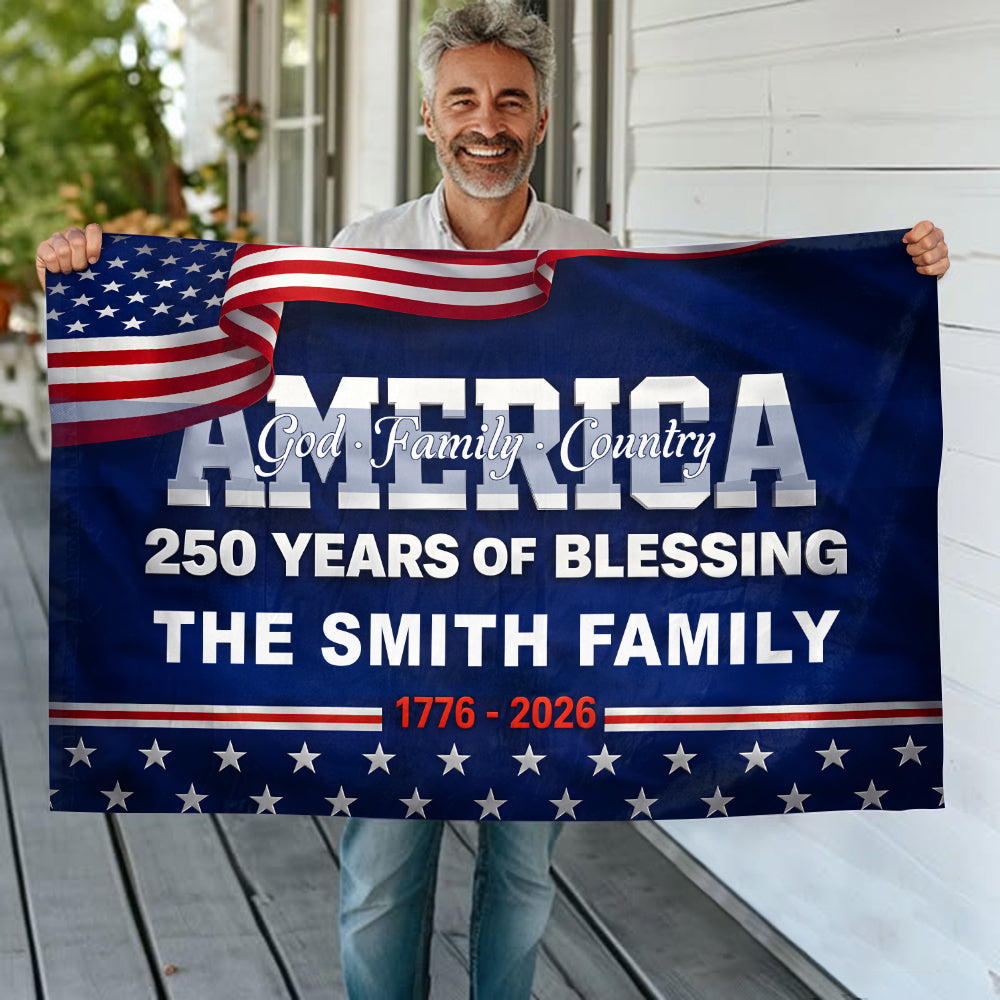 Personalized 250 Years Of Blessing 1776 2026 God America Patriotic House Flag America 250 Merchandise Patriotic Birthday Gifts