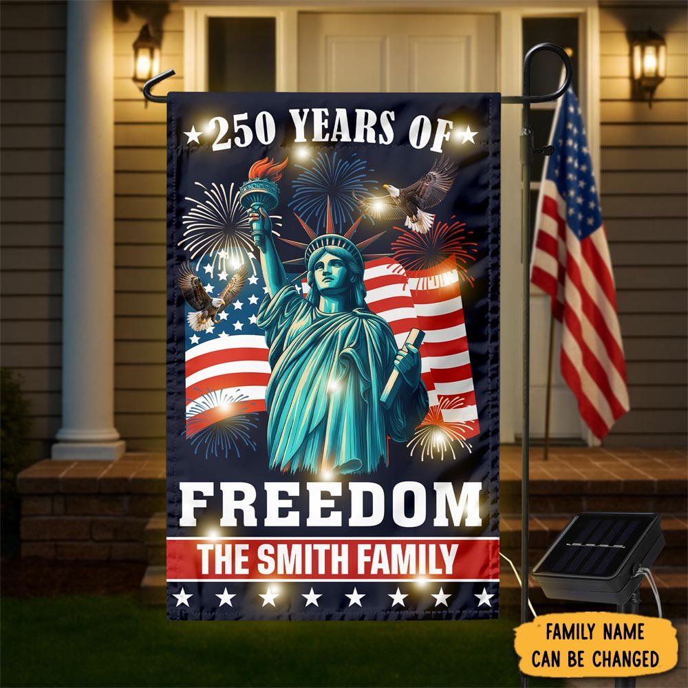 Personalized 250 Years Of Freedom American Garden Flag Fourth Of July Decor