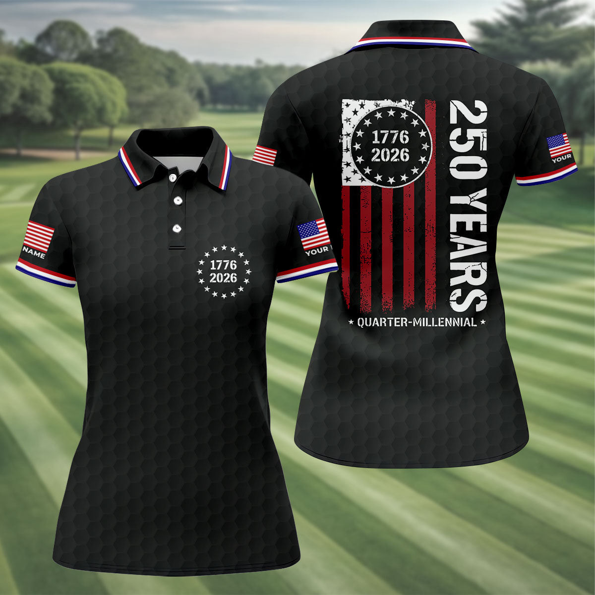 Personalized 250 Years Quarter Millennial Golf Polo Shirt Patriotic Merch Ladies Golf Gifts