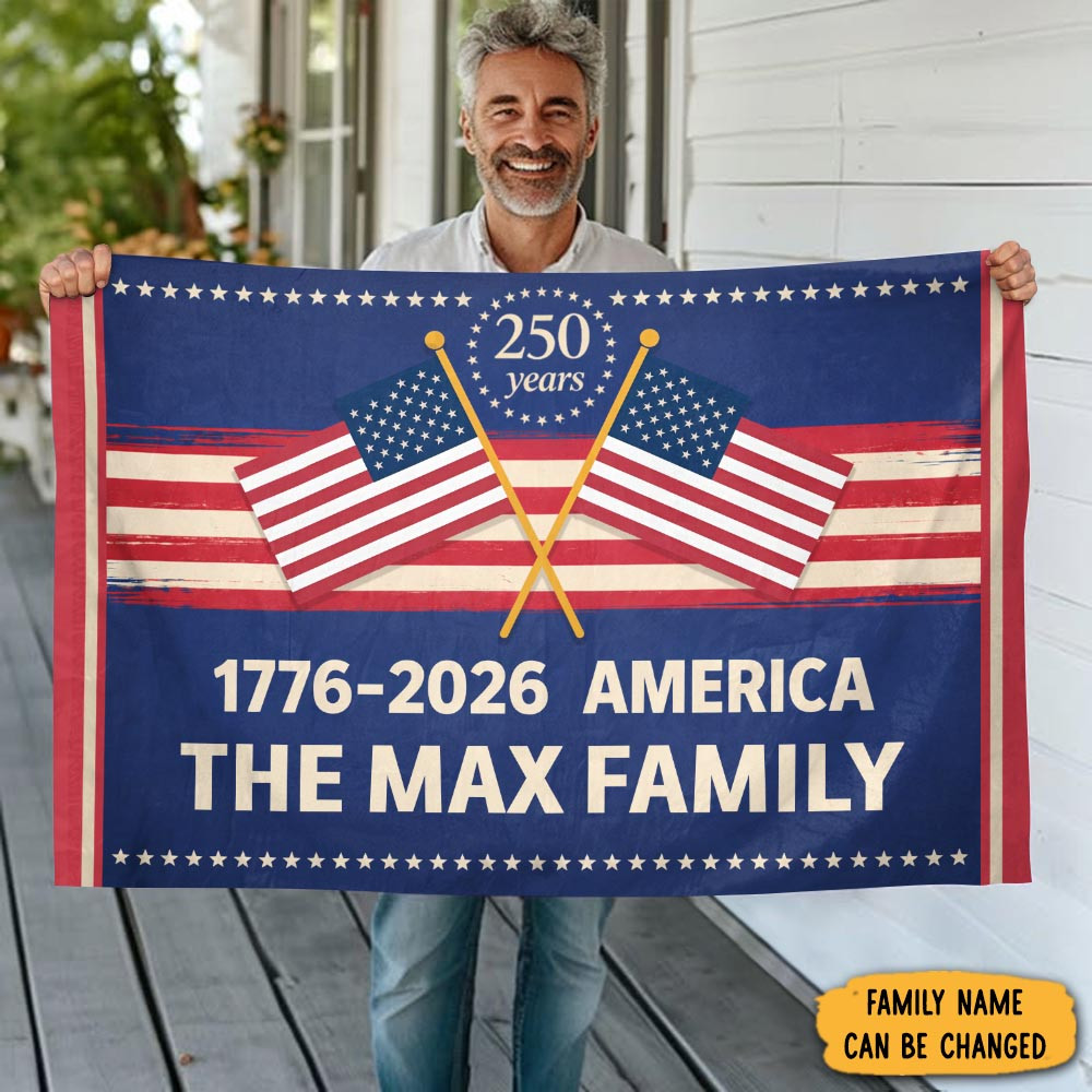 Personalized America 250 Years Anniversary Family House Flag Patriotic Decor 4th Of July Gifts
