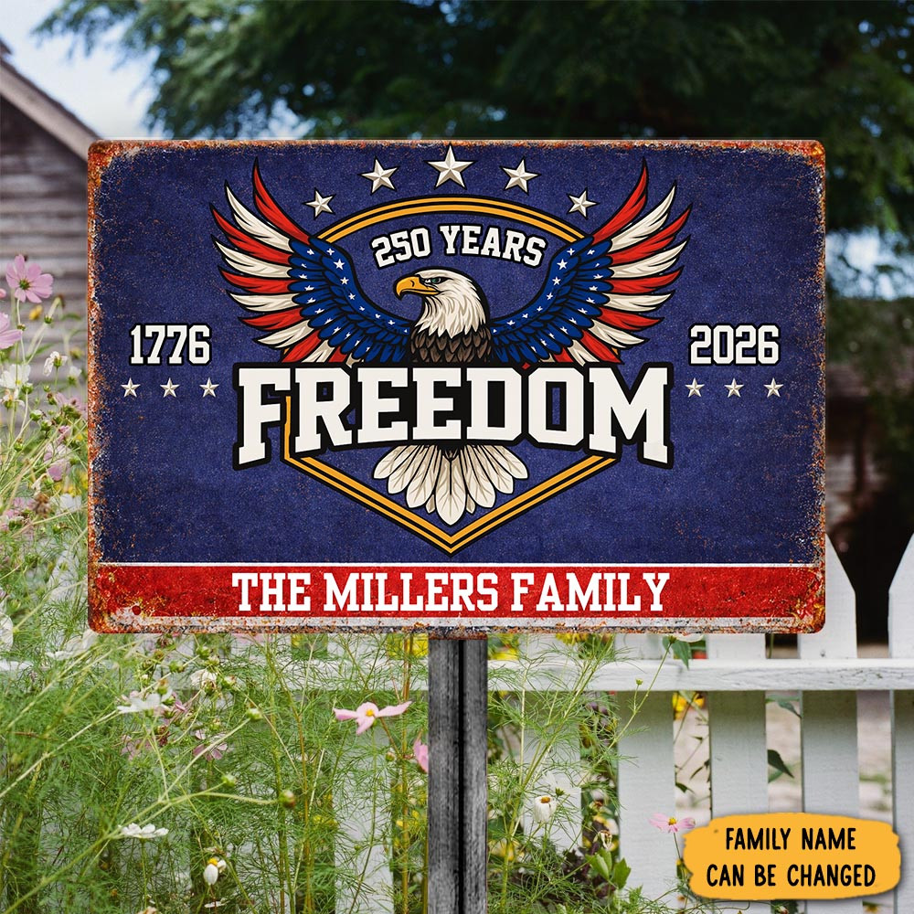 Personalized America 250 Years Of Freedom 1776 2026 Anniversary Metal Sign Presents For Patriots