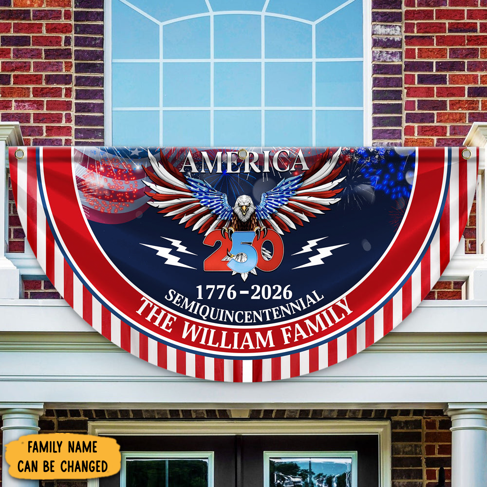 Personalized America 250 Years Of Freedom Semiquincentennial Flag Patriotic Decor