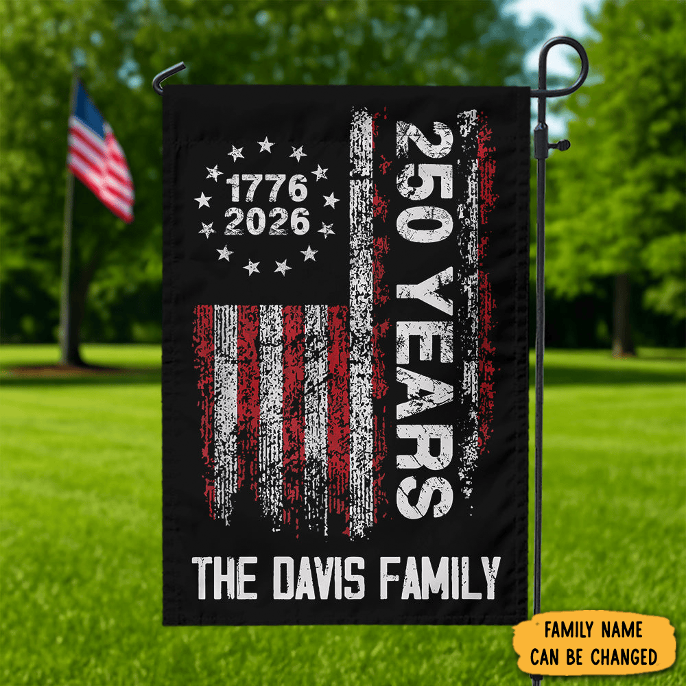 Personalized America 250th Birthday US Flag 250 Years We The People Flag Gifts For 4Th Of July
