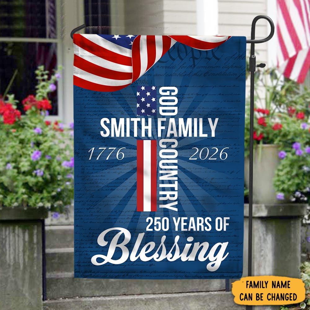 Personalized American Patriotic Flag 250 Years Of Blessing God 1776 Flag July 4th Flag