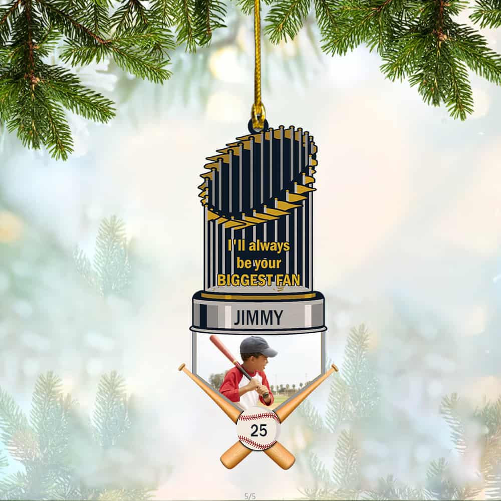 Personalized Baseball Trophy Ornament Upload Image Ill Always Be Your Biggest Fan