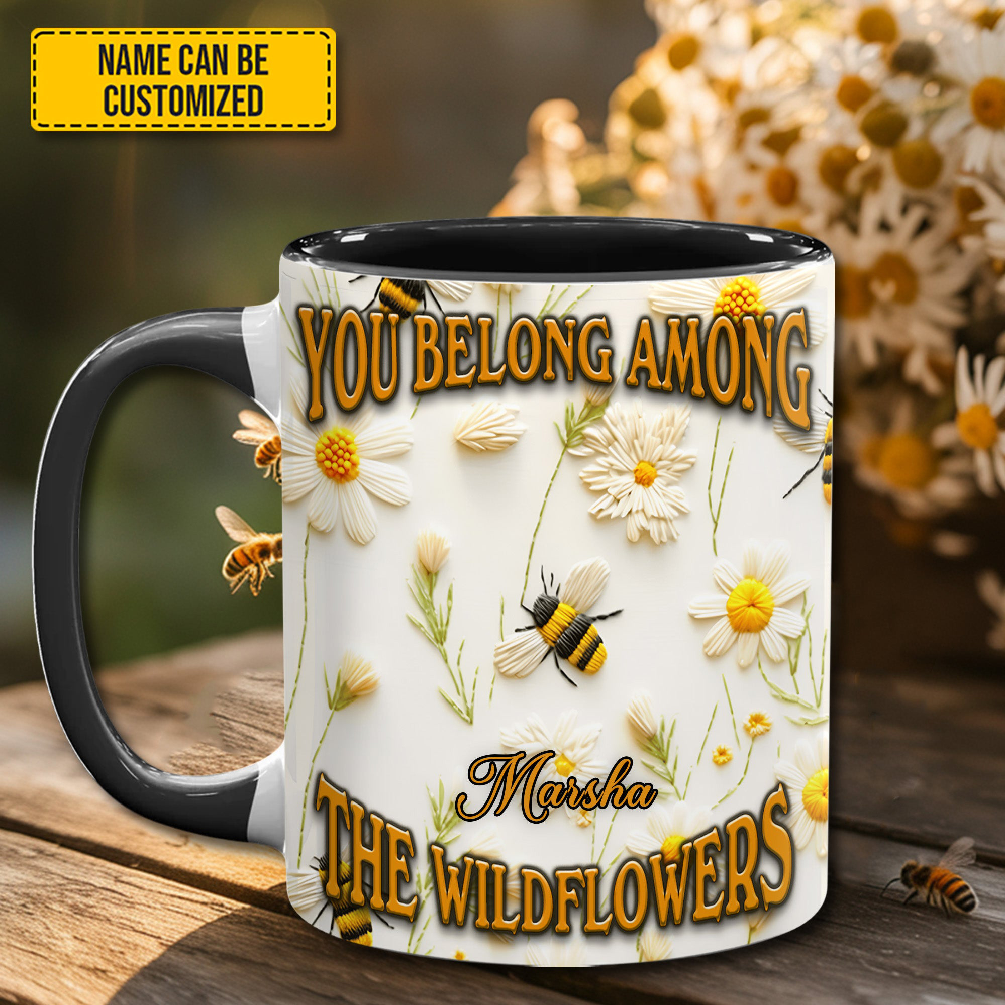 Personalized Bee Mug You Belong Among Wildflowers Animal Themed Gifts For Bee Lovers
