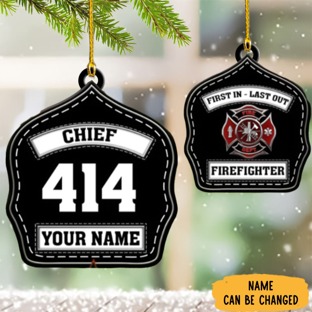 Personalized Chief Firefighter Ornament Christmas Tree Ornament First In Last Out Firefighter