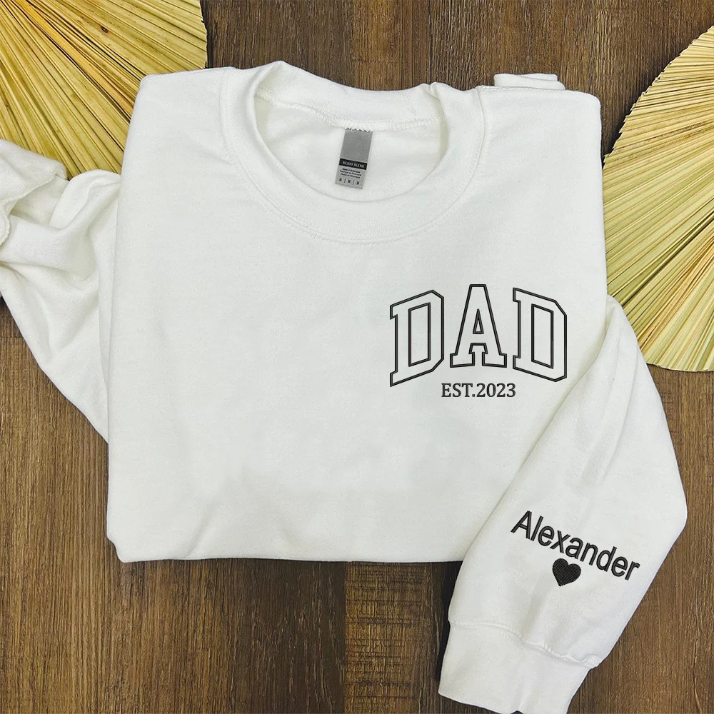 Personalized Dad Sweatshirt Est 2023 Minimal College Style Name Fathers Day Gift for Dad